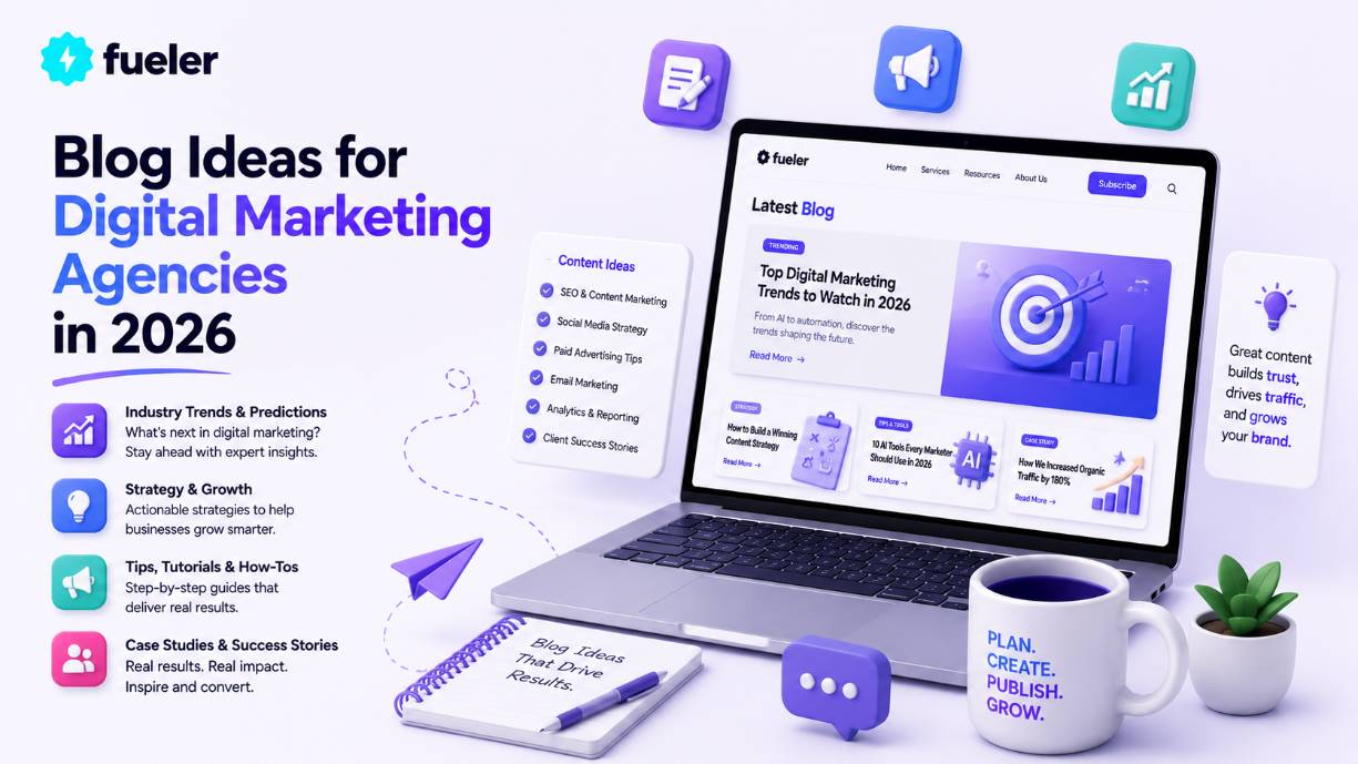 25 Blog Ideas for Digital Marketing Agencies in 2026