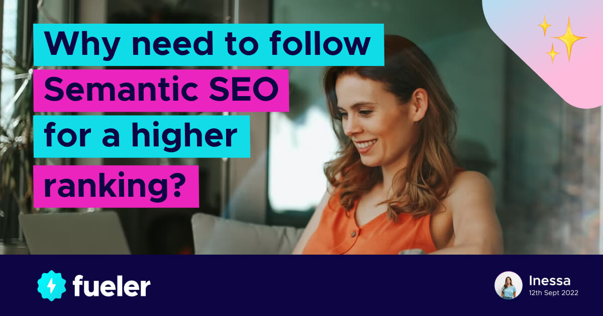 Why need to follow Semantic SEO for a higher ranking?