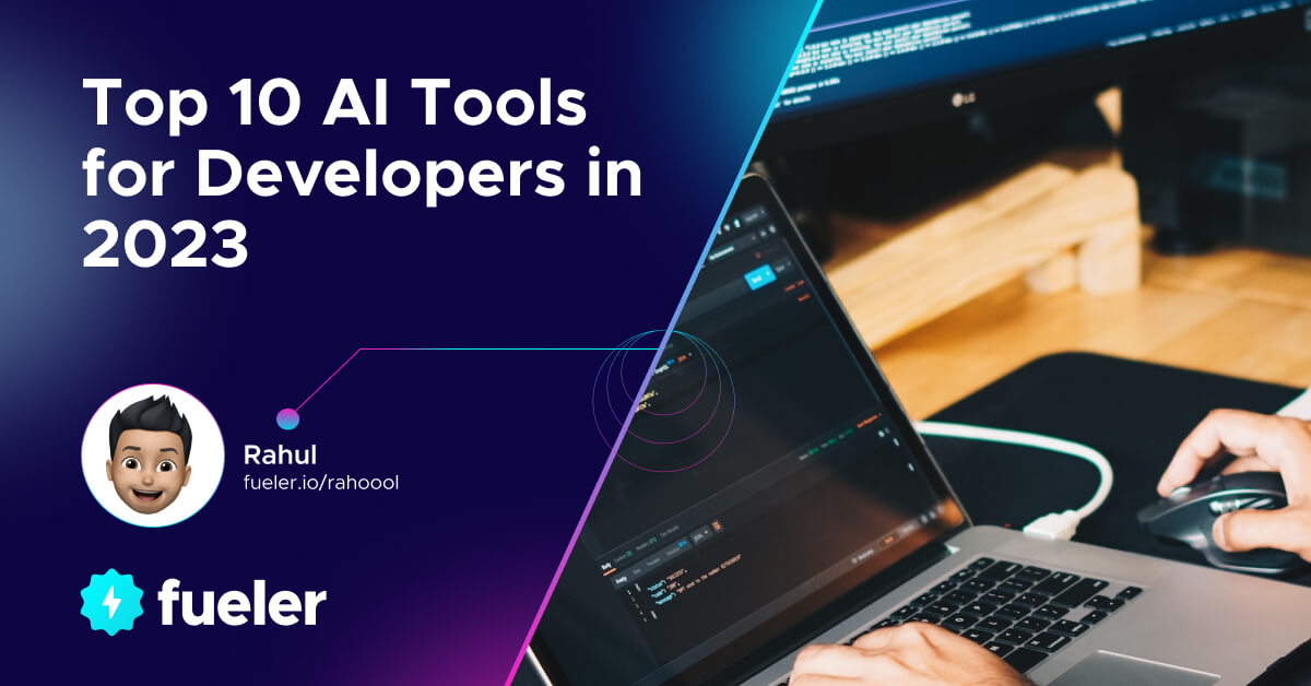 Top 10 AI Tools for Developers in 2023