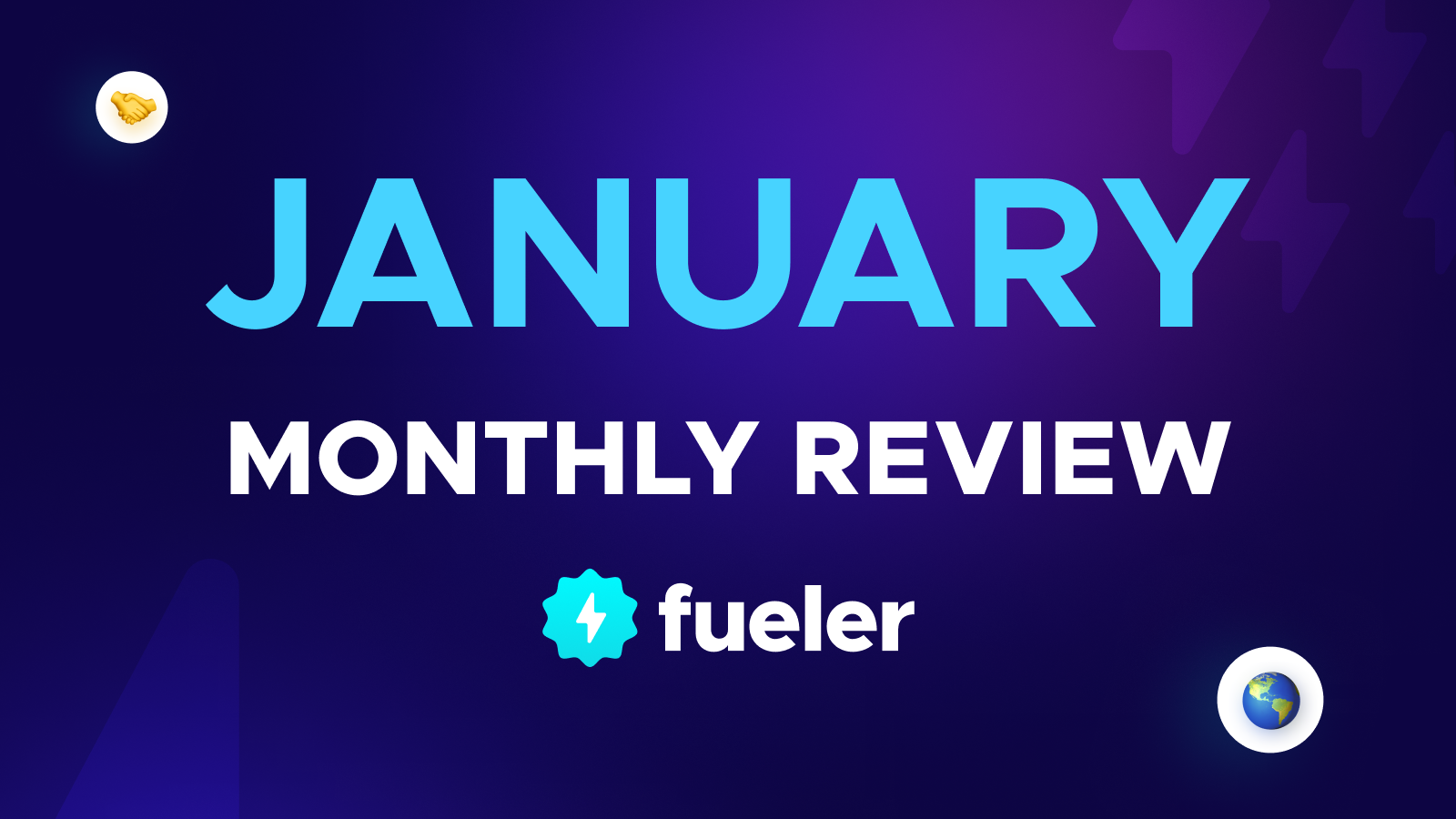 Fueler.io Monthly Review | January 2023
