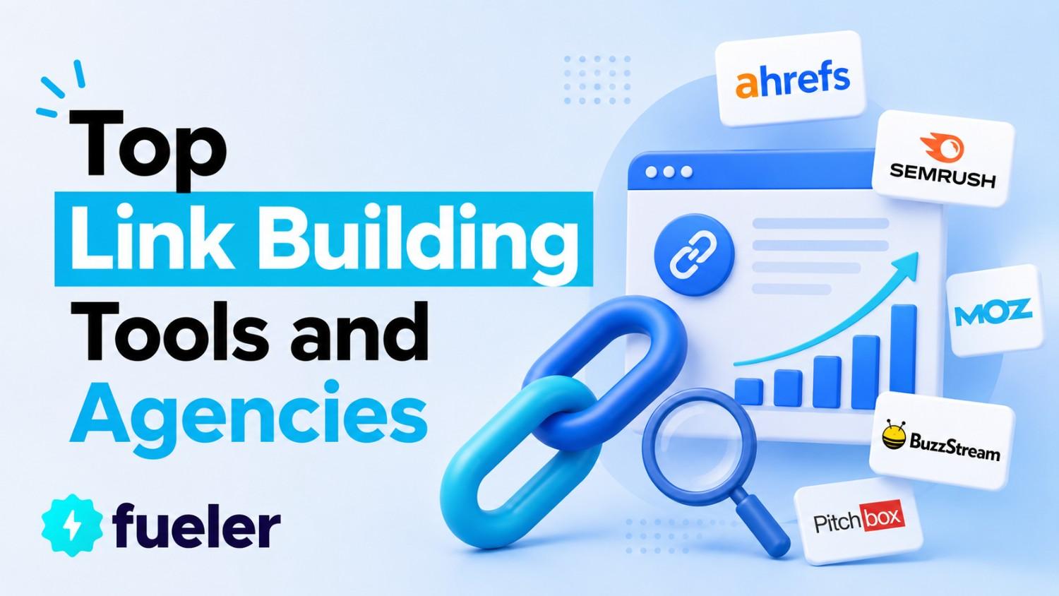 Top Link Building Tools and Agencies in 2026