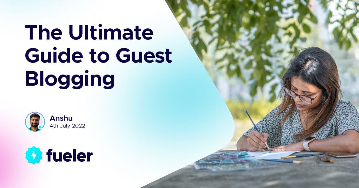 The Ultimate Guide to Guest Blogging: 4 Easy Steps
