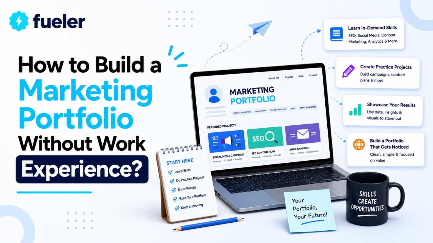 How to Build a Marketing Portfolio Without Work Experience?