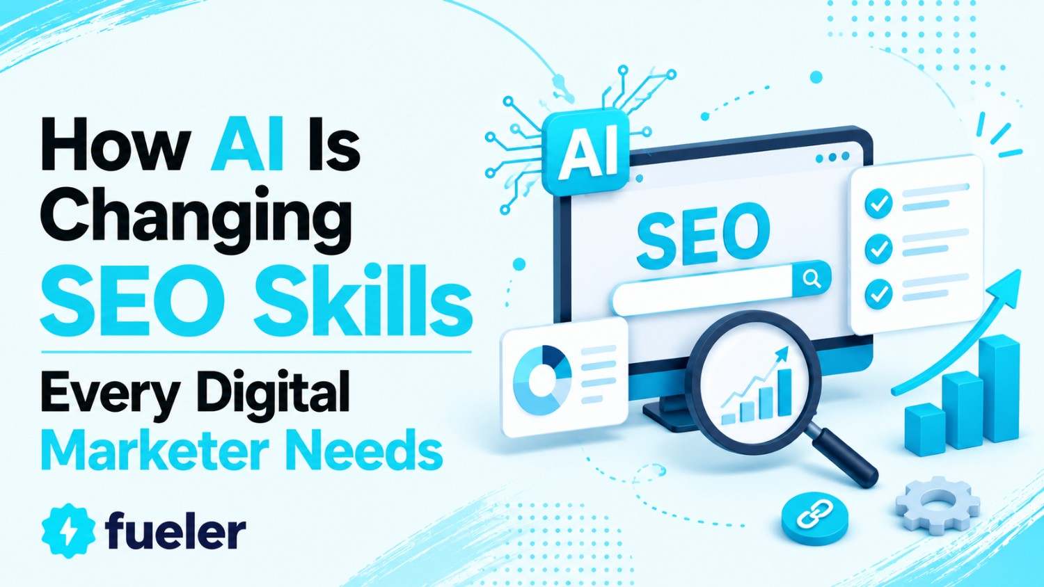 How AI Is Changing SEO Skills Every Digital Marketer Needs in 2026