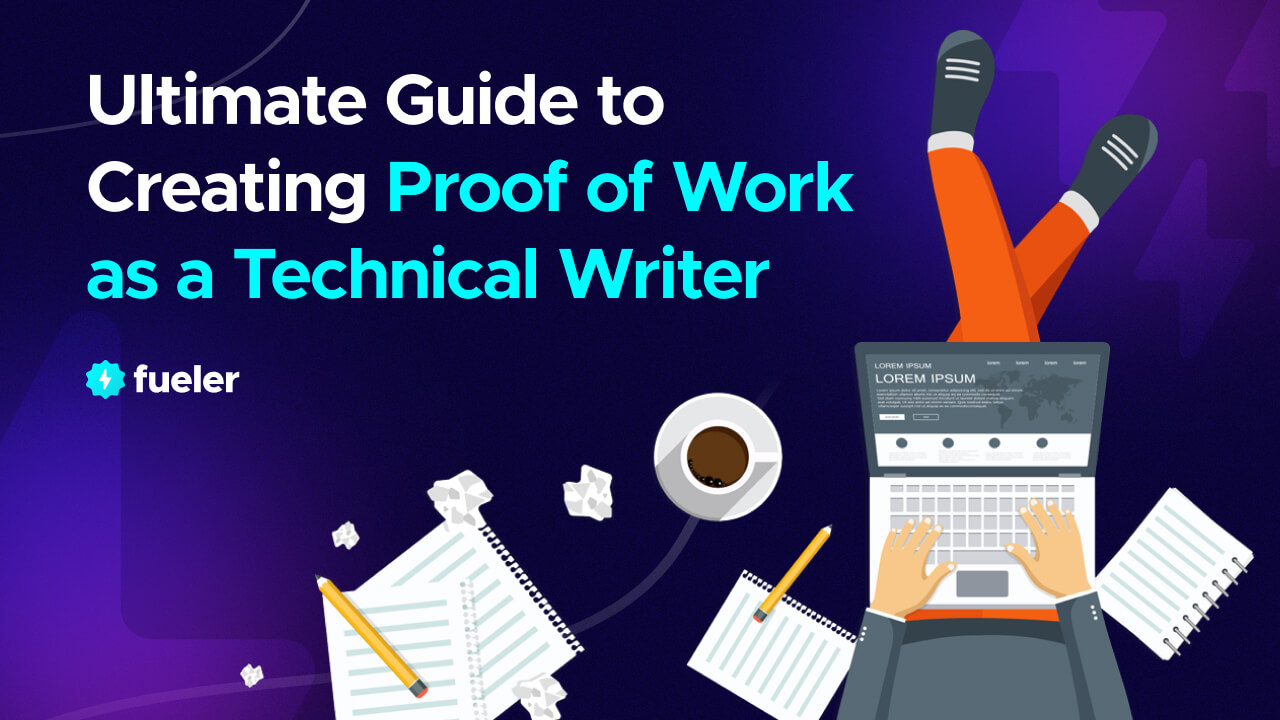 How to create Proof of Work as a Technical Writer