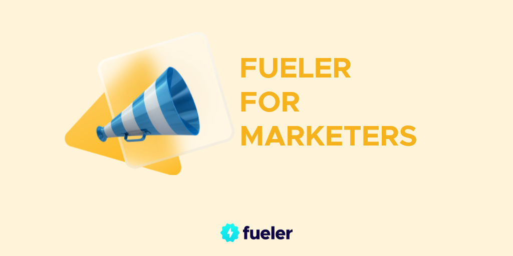 Fueler.io for Marketers — Guide to creating your profile on Fueler.io