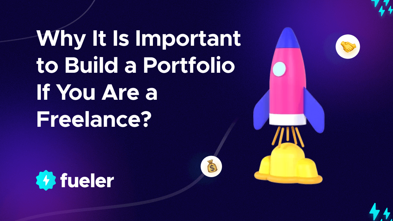 Why It Is Important to Build a Portfolio If You Are a Freelance?