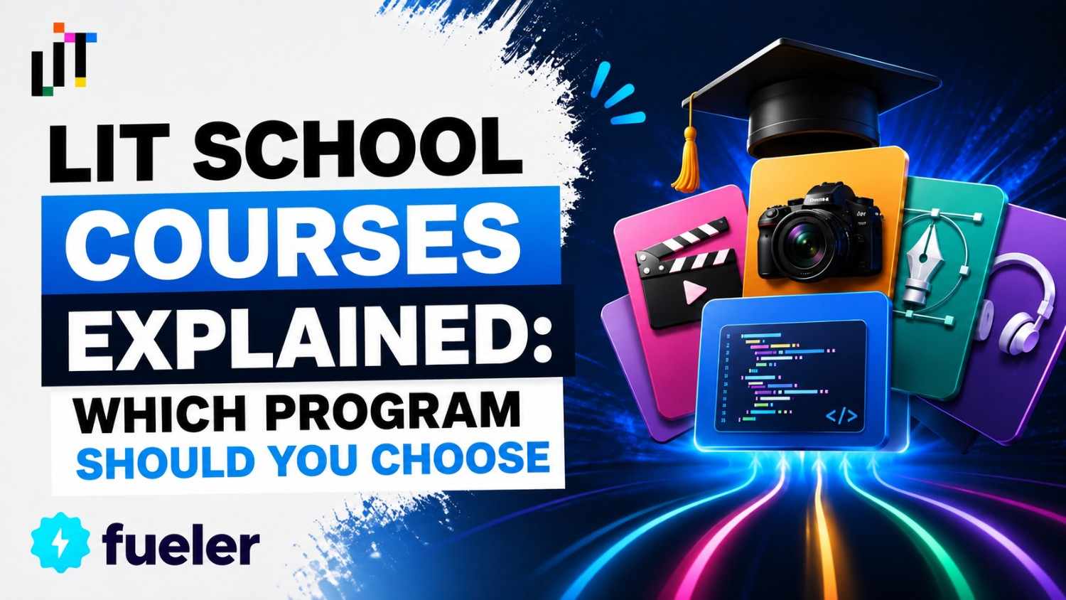 LIT School Creator Marketer Program: Fees, Curriculum & Career Opportunities