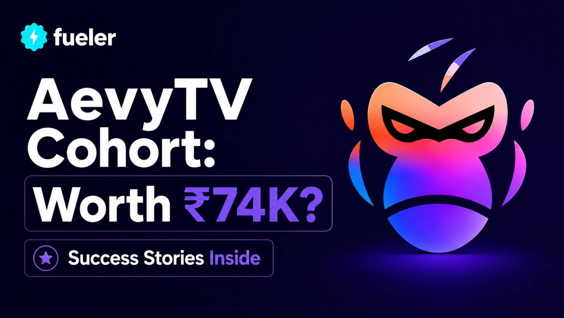 AevyTV Cohort: Worth ₹74K? (Success Stories Inside)