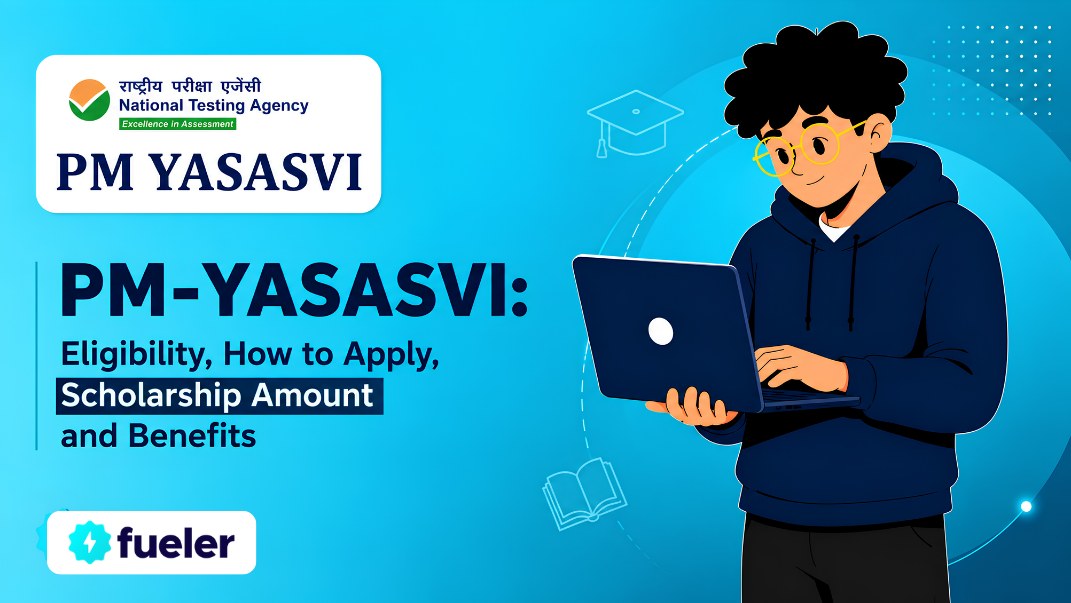PM-YASASVI 2026: Eligibility, How to Apply, Scholarship Amount, and Benefits