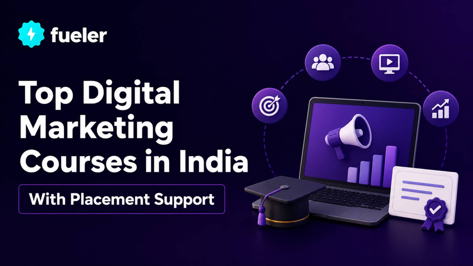 Top 10 Digital Marketing Courses in India With Placement Support
