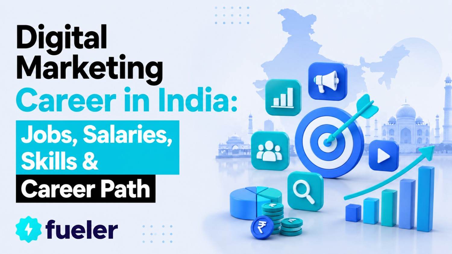 Digital Marketing Career in India: Jobs, Salaries, Skills & Career Path