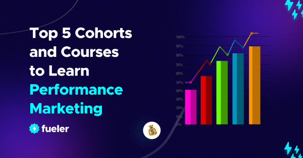 Top 5 Cohorts and Courses to Learn Performance Marketing