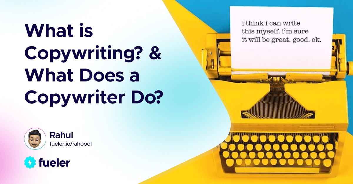 Copywriting For Beginners: What It Is & What Do Copywriters Do?