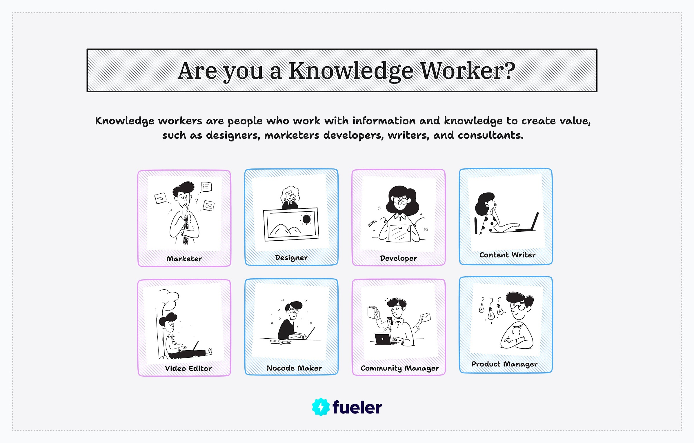 knowledge worker - fueler