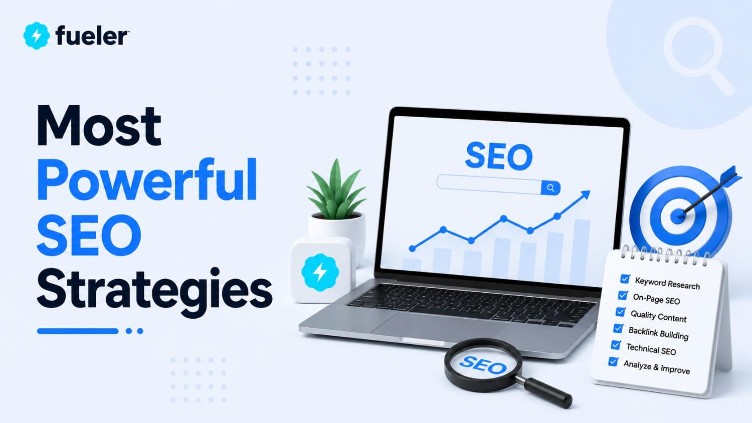 The 10 Most Powerful SEO Strategies to Dominate Google in 2025