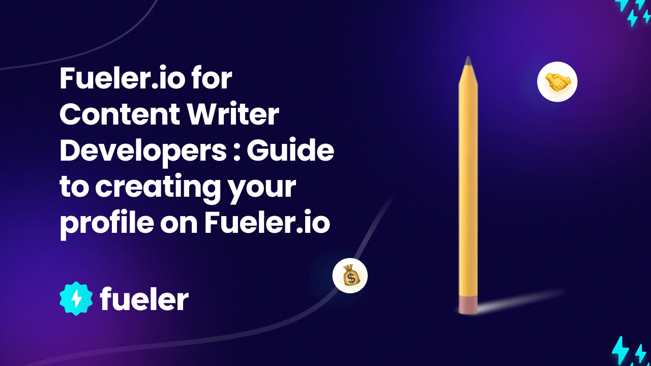 Fueler.io for Content Writers — Guide to creating your profile on Fueler.io