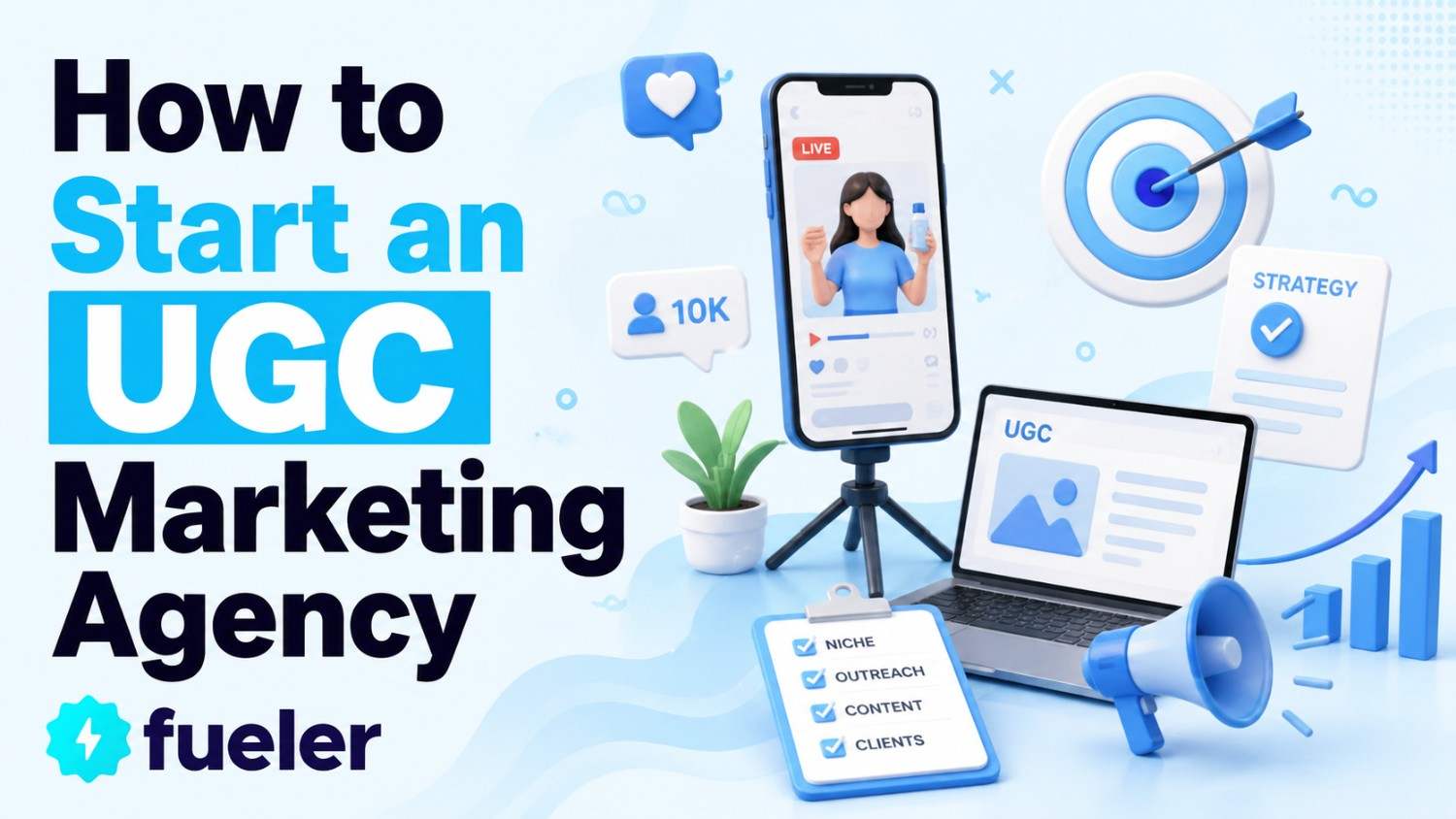 How to Start an UGC Marketing Agency 2026: Step-by-Step Guide